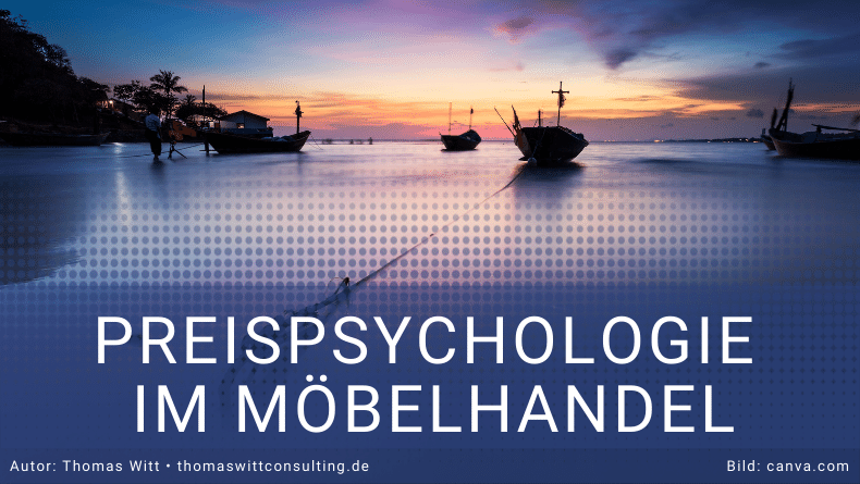 Preisanker im Möbelverkauf- Preispsychologie - Thomas Witt